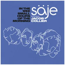 In the Wee Small Hours of the Morning (feat. Jacob Collier)