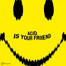 Acid Addiction