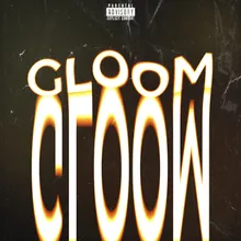 Gloom