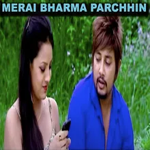 Merai Bharma Parchhin