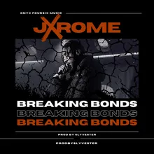 Breaking Bonds