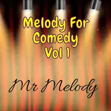 Melody For Comedy, Vol. 1