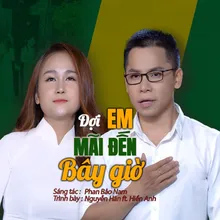 Đợi Em Mãi Đến Bây Giờ