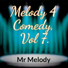 Melody 4 Comedy, Vol. 7