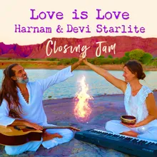 Love is Love (Closing Jam)