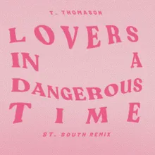 Lovers In A Dangerous Time