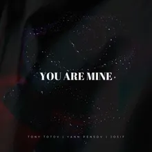 You Are Mine