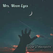 Mrs. Moon Eyes