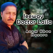 Sarey Ho Gaye Ne Doctor Laila Dy Nal