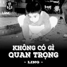 Ko Có Gì Quan Trọng