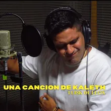 Una Canción De Kaleth