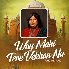 Way Mahi Tere Vekhan Nu