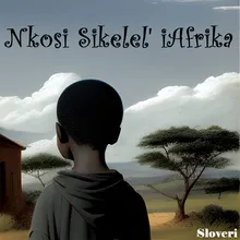 Nkosi Sikelel' iAfrika