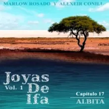 Albita: Joyas de Ifa, Vol. 1 Capitulo 17 (feat. Marlow Rosado)