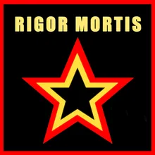 Rigor Mortis