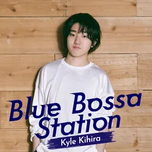 Blue Bossa Station