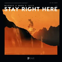 Stay Right Here