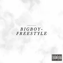 BIG BOY - Freestyle