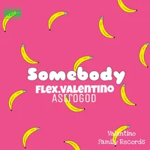 Somebody