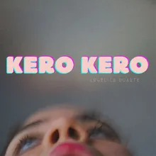 Kero Kero