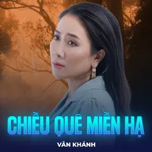 Chiều Quê Miền Hạ