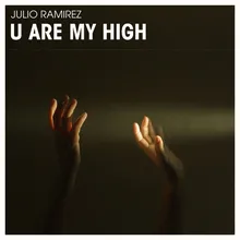 U Are My High