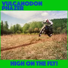 Livin' High on the Fly!