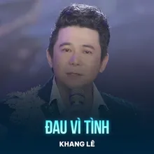 Đau Vì Tình