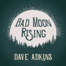 Bad Moon Rising