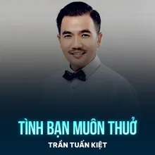 Tình Bạn Muôn Thuở