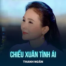 Chiều Xuân Tình Ái