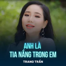 Anh Là Tia Nắng Trong Em