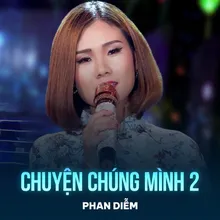 Chuyện Chúng Mình 2