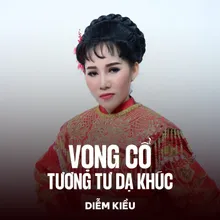 Vọng Cổ Tương Tư Dạ Khúc