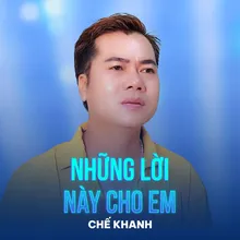 Những Lời Này Cho Em