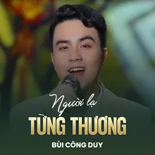 Người Lạ Từng Thương