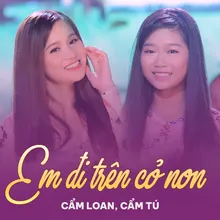 Em Đi Trên Cỏ Non