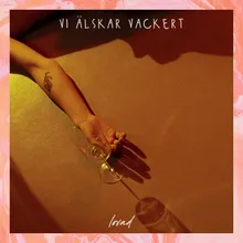 Vi älskar vackert