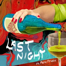 Last Night (feat. Maxi Priest)