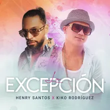 La Excepción w. Kiko Rodriguez