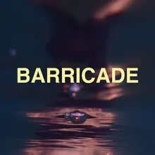 BARRICADE