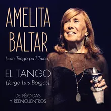 El Tango / De pérdidas y reencuentros, Pt. 1