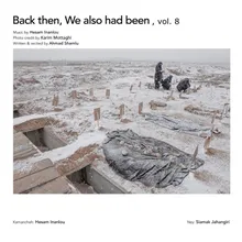 Back Then, We Also Had Been, Vol. 8