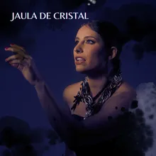 Jaula de Cristal