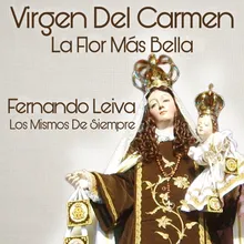 Virgen del Carmen La flor más bella