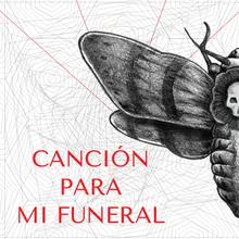 Canción para mi funeral