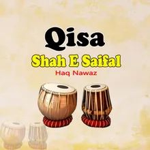 Qisa Shah e Saifal, Pt. 11