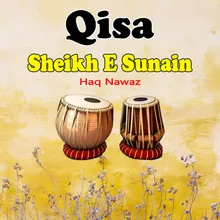 Qisa Sheikh E Sunain, Pt. 3