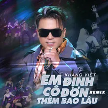 Em Định Cô Đơn Thêm Bao Lâu