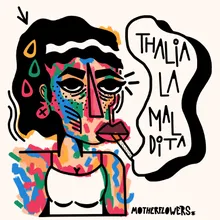 Thalia, La Maldita